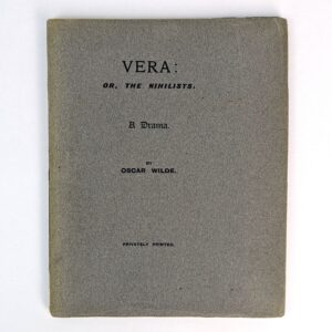 Vera; or, The Nihilists. A Drama in a Prologue, and Four Acts