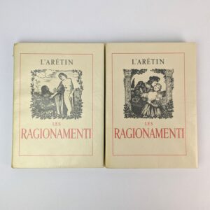 Les Ragionamenti (2 Volumes)