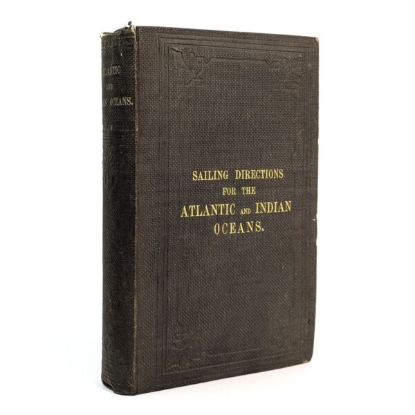 Navigation of the Atlantic Ocean [BOUND WITH] Navigation of the Indian Ocean, China and Australian Seas (2 Volumes in 1)
