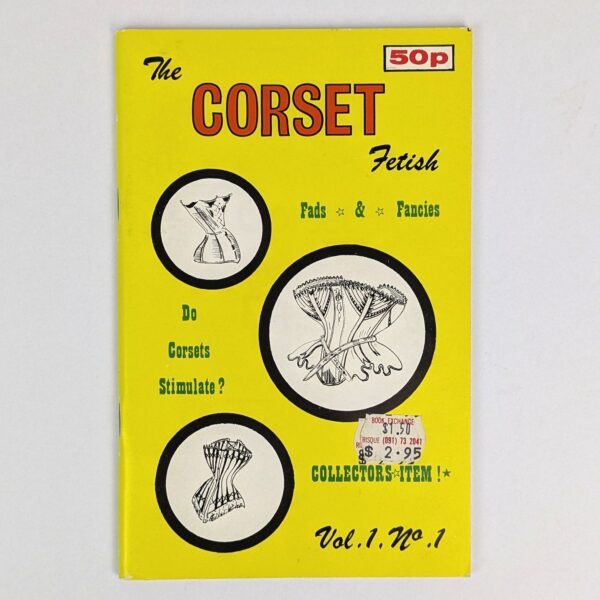 The Corset Fetish Vol. 1 No. 1