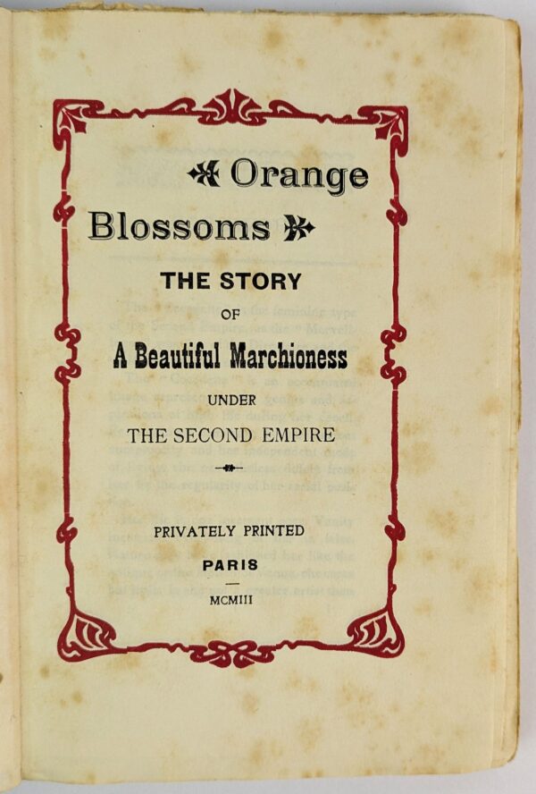 Orange Blossoms. The Story of A Beautiful Marchioness under the Second Empire - Image 2