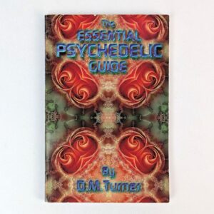 The Essential Psychedelic Guide