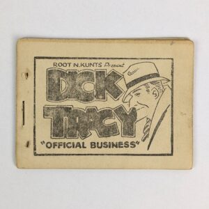 Root N. Kunts Present Dick Tracy Official Business