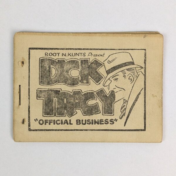 Root N. Kunts Present Dick Tracy Official Business