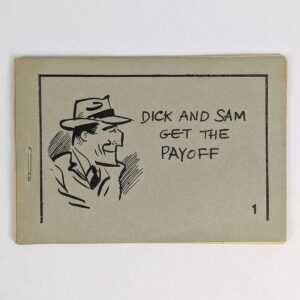 Dick and Sam Get the Payoff