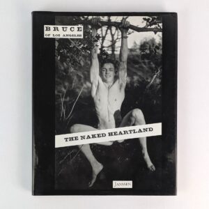 The Naked Heartland: The Itinerant Photography of Bruce of Los Angeles