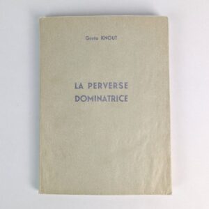La Perverse Dominatrice