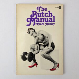 The Butch Manual: The Current Drag and How to Do It
