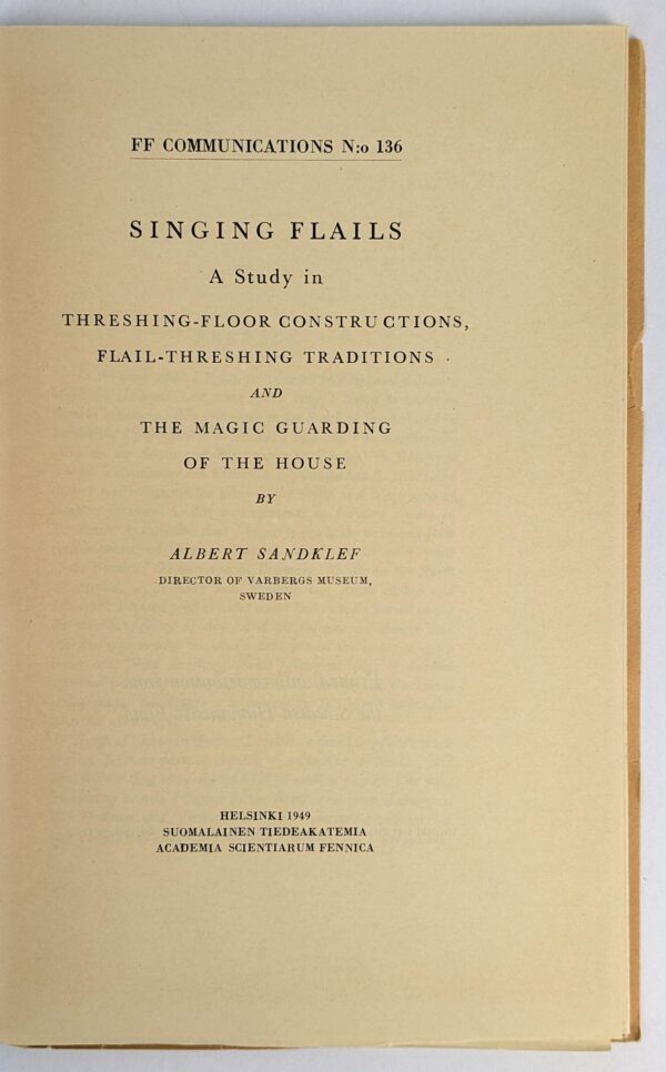 Singing Flails: A Study in Threshing-Floor Constructions, Flail-Threshing Traditions and the Magic Guarding of the House - Image 2