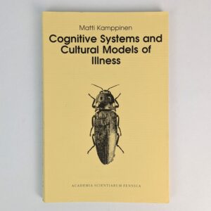 Cognitive Systems and Culture Models of Illness