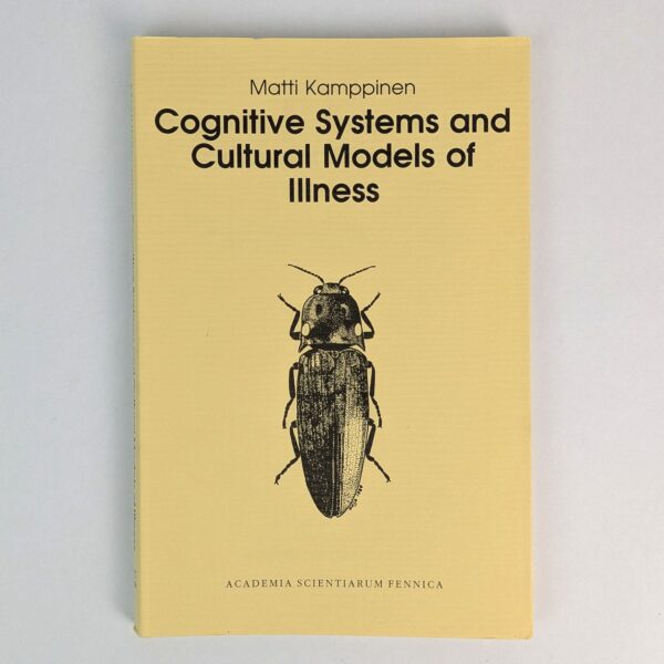 Cognitive Systems and Culture Models of Illness