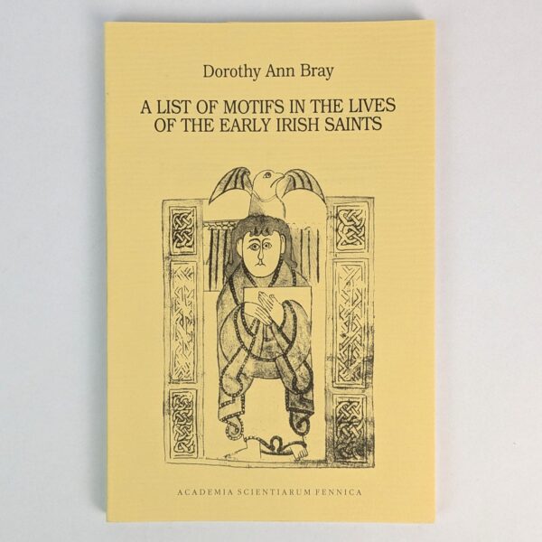 A List of Motifs in the Lives of the Early Irish Saints