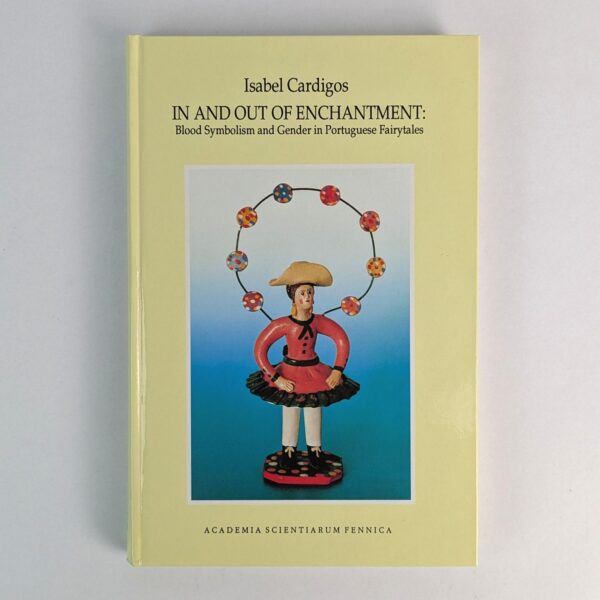 In and Out of Enchantment: Blood Symbolism and Gender in Portuguese Fairytales