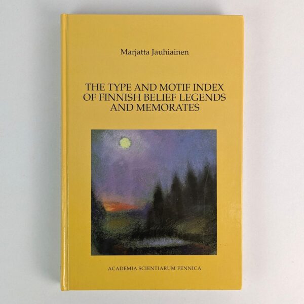 The Type and Motif Index of Finnish Belief Legends and Memorates