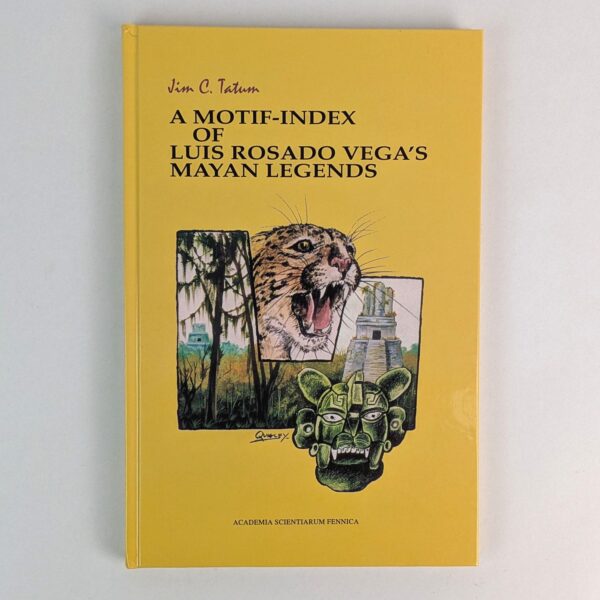 A Motif-Index of Luis Rosado Vega's Mayan Legends