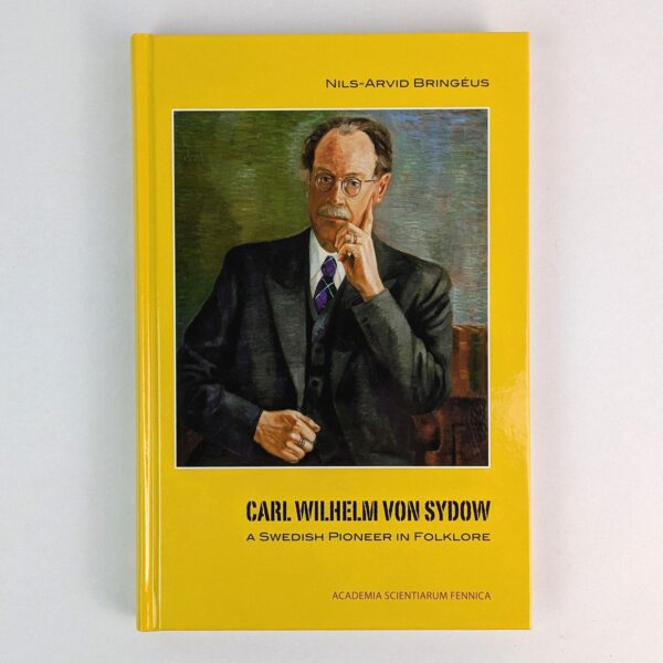 Carl Wilhelm von Sydow: A Swedish Pioneer in Folklore