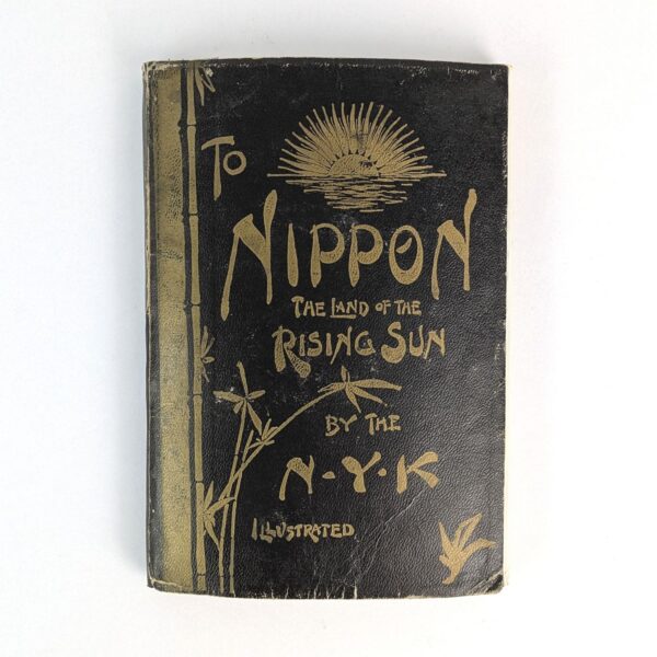 To Nippon, the Land of the Rising Sun, by the N. Y. K.