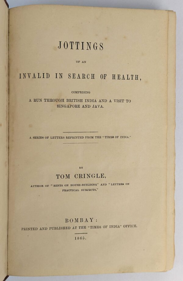 Jottings of an Invalid in Search of Health, Comprising a Run Through British India and a Visit to Singapore and Java - Image 2