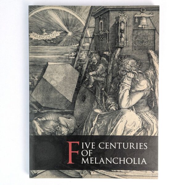 Five Centuries of Melancholia