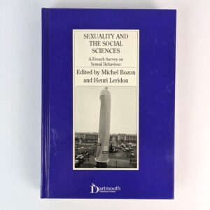 Sexuality and the Social Sciences: A French Survey on Sexual Behaviour