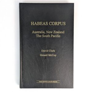 Habeas Corpus: Australia, New Zealand, The South Pacific
