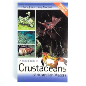 A Field Guide to Crustaceans of Australian Waters