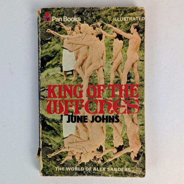 King Of The Witches: The World of Alex Sanders