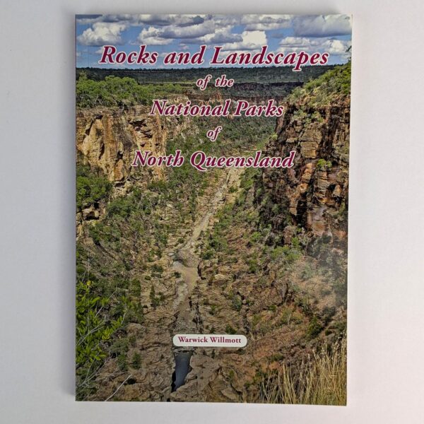 Rocks and Landscapes of the National Parks of North Queensland