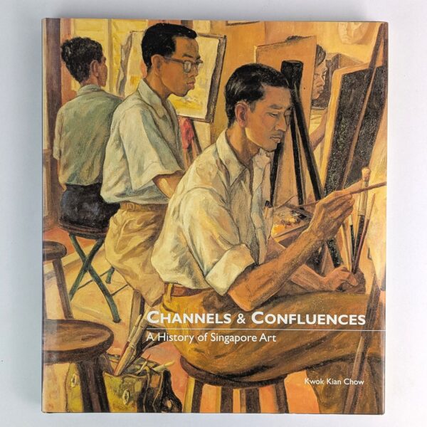 Channels & Confluences: A History of Singapore Art