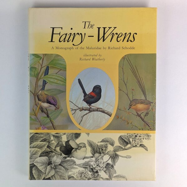 The Fairy-Wrens: A Monograph of the Maluridae
