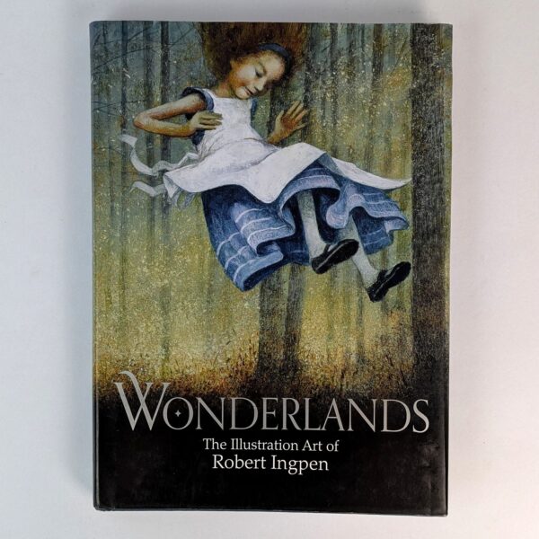Wonderlands: The Illustration Art of Robert Ingpen
