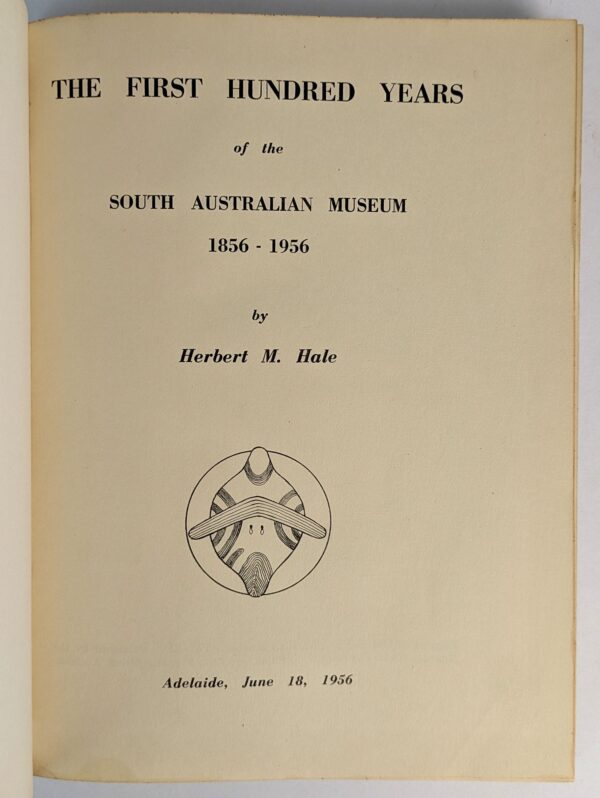 The First Hundred Years of the South Australian Museum, 1856-1956 - Image 2