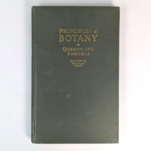 Principles of Botany for Queensland Farmers