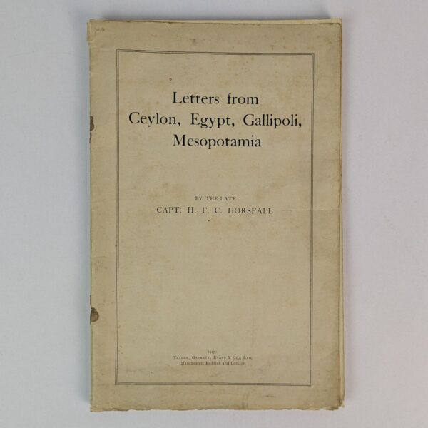 Letters from Ceylon, Egypt, Gallipoli, Mesopotamia