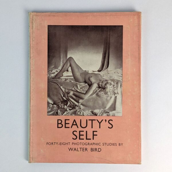 Beauty's Self: Forty-Eight Photography Studies by Walter Bird