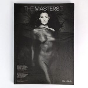 The Masters Volume 3: A Special Issue of Not Only Black + White Magazine