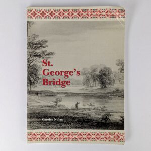 St. George's Bridge: A Sesquicentennial History