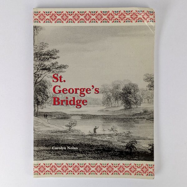 St. George's Bridge: A Sesquicentennial History