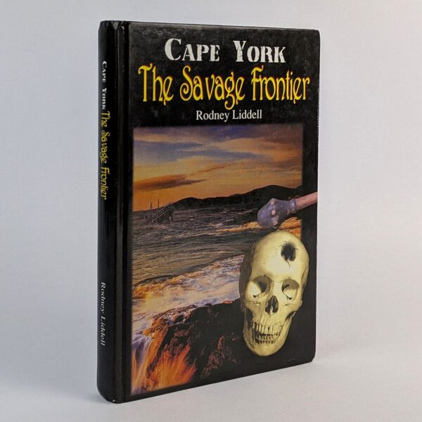 Cape York: The Savage Frontier