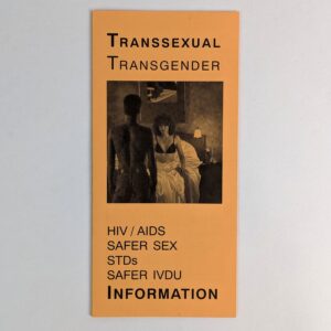 Transsexual Transgender: HIV / AIDS, Safer Sex, STDs, Safer IVDU Information
