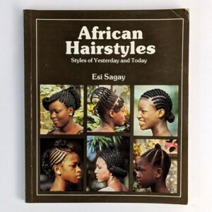 African Hairstyles: Styles of Yesterday and Today