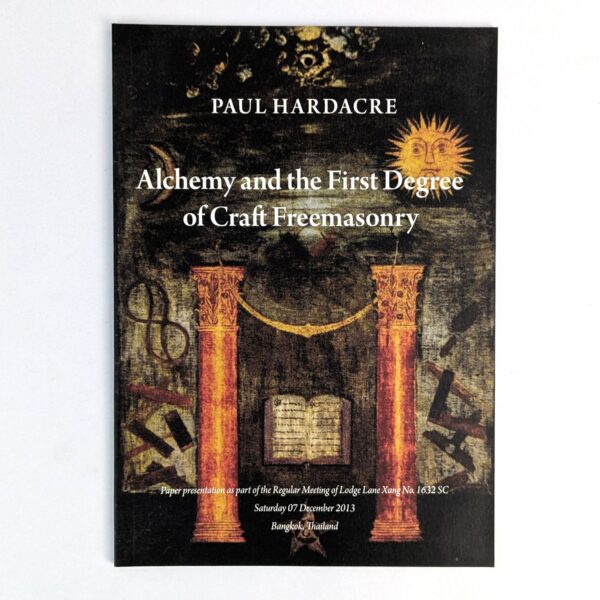Alchemy and the First Degree of Craft Freemasonry