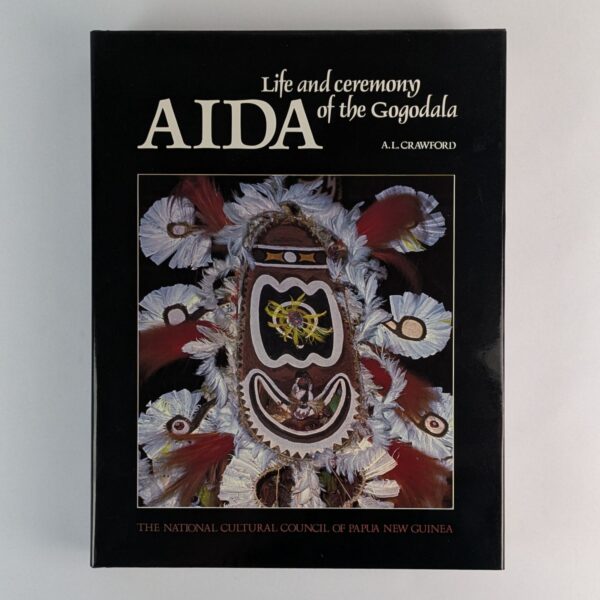 Aida: Life and Ceremony of the Gogodala