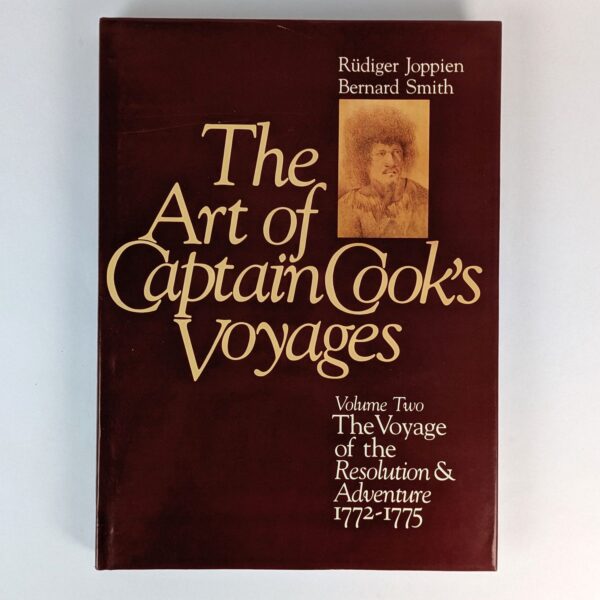The Art of Captain Cook's Voyages Volume Two: The Voyage of the Resolution & Adventure, 1772-1775