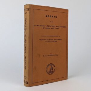 Essays on the Languages, Literature and Religion of Nepal and Tibet