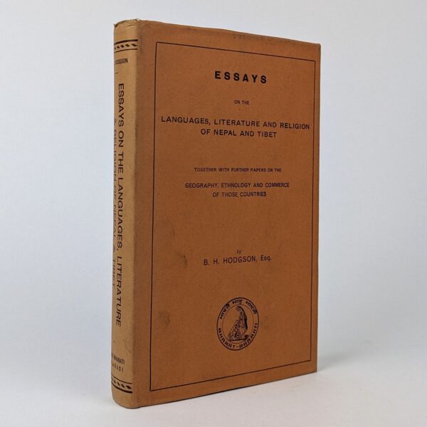 Essays on the Languages, Literature and Religion of Nepal and Tibet