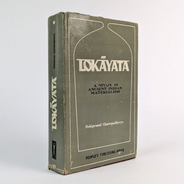 Lokayata: A Study in Ancient Indian Materialism