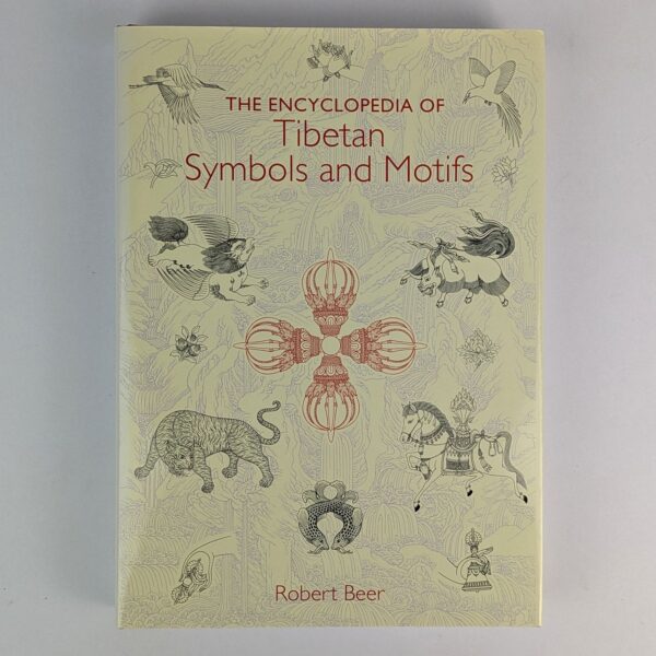 The Encyclopedia of Tibetan Symbols and Motifs
