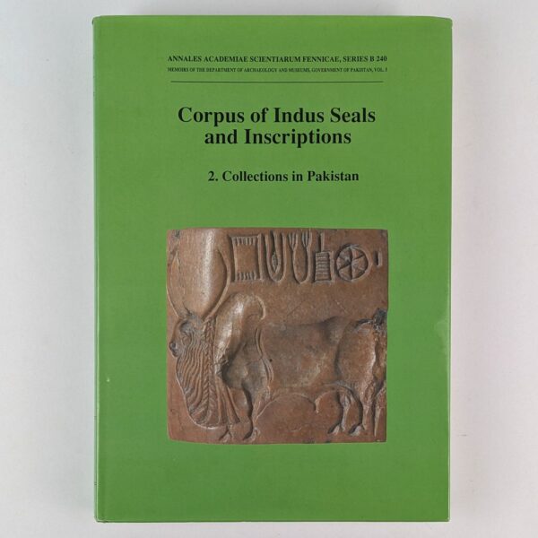 Corpus of Indus Seals and Inscriptions: 2. Collections in Pakistan