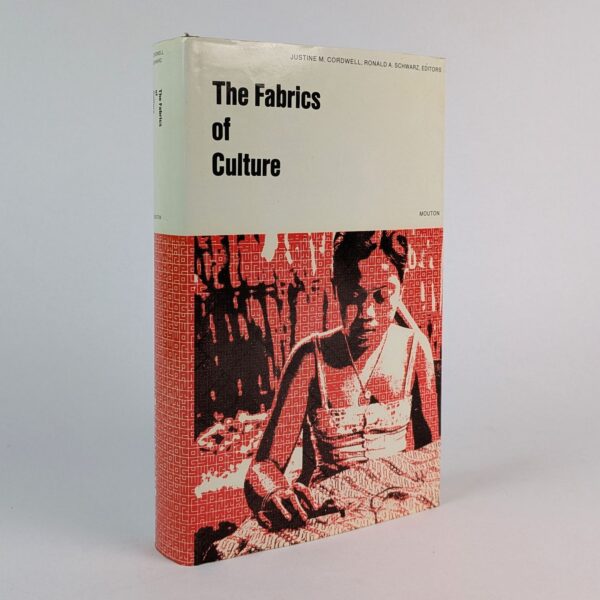 The Fabrics of Culture: The Anthropology of Clothing and Adornment